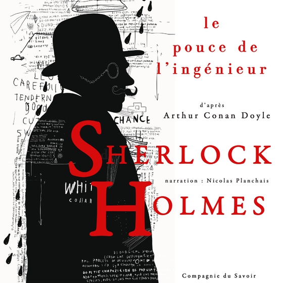 Le Pouce de l'ingénieur, Les enquêtes de Sherlock Holmes et du Dr Watson (lydbog) af Arthur Conan Doyle