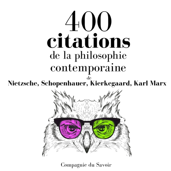 400 citations de la philosophie contemporaine (lydbog) af Søren Kierkegaard