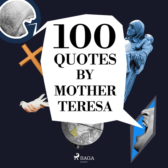 100 Quotes by Mother Teresa (lydbog) af Mother Teresa