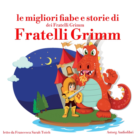 Le migliori fiabe e storie dei Fratelli Grimm (lydbog) af Hans Christian Andersen