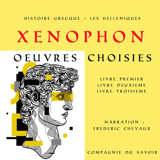 Xénophon, Histoire Grecque