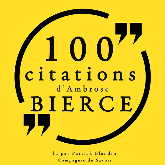 100 citations d'Ambrose Bierce (lydbog) af Ambrose Bierce