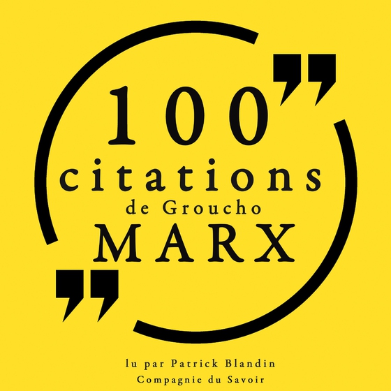 100 citations de Groucho Marx (lydbog) af Groucho Marx