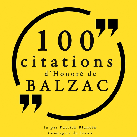 100 citations d'Honoré de Balzac