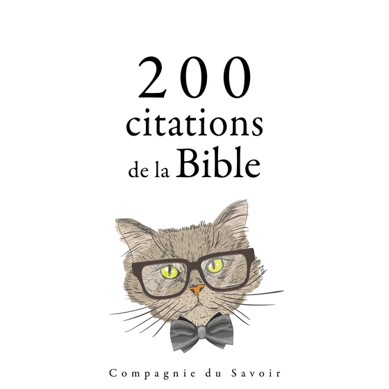 200 citations de la Bible (lydbog) af Anonyme