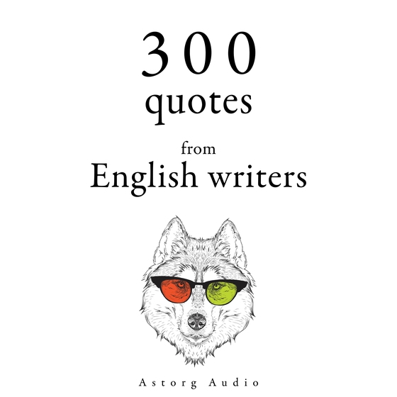 300 Quotes from English Writers (lydbog) af Jane Austen