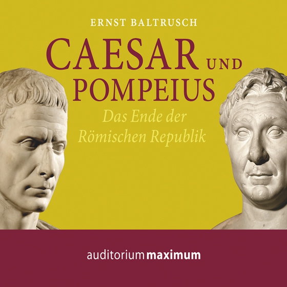 Caesar und Pompeius (lydbog) af Ernst Baltrusch