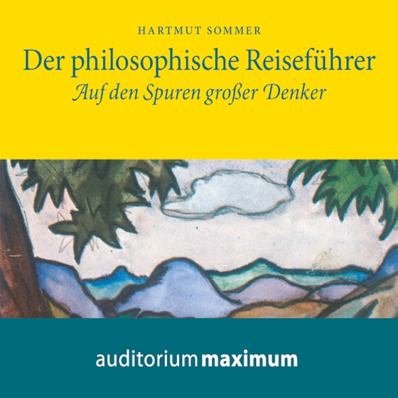 Der Philosophische Reiseführer (lydbog) af Hartmut Sommer