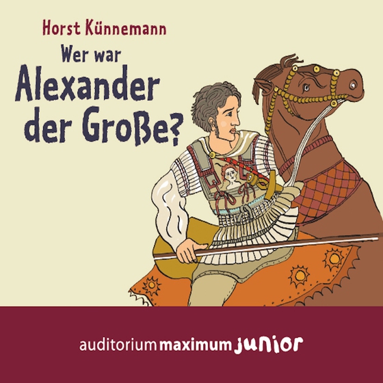 Wer war Alexander der Große? (lydbog) af Horst Künnemann