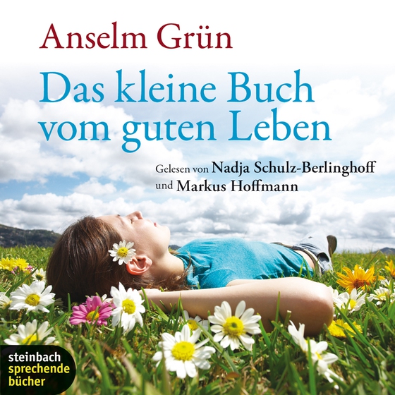 Das kleine Buch vom guten Leben (lydbog) af Anselm Grün