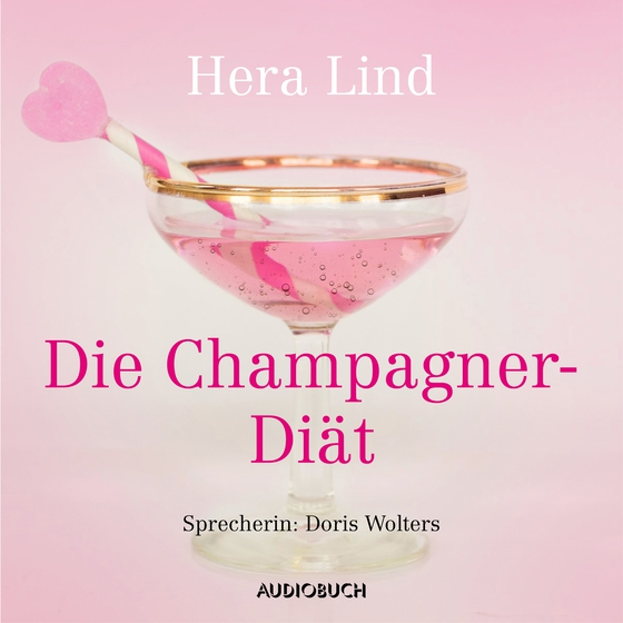 Die Champagner-Diät (lydbog) af Hera Lind