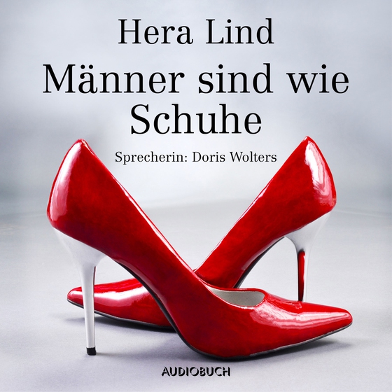 Männer sind wie Schuhe (lydbog) af Hera Lind