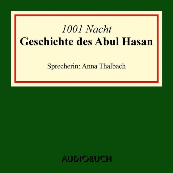 Die Geschichte des Abu Hasan