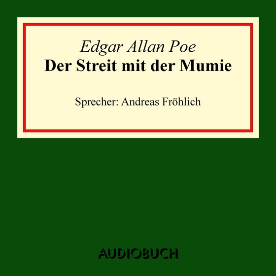 Der Streit mit der Mumie