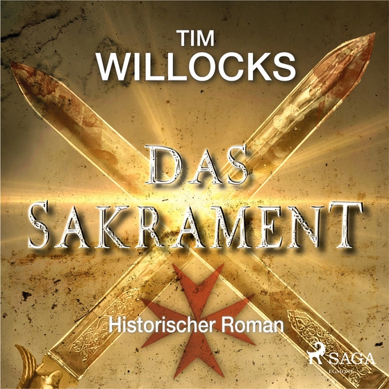 Das Sakrament - Historischer Roman (lydbog) af Tim Willocks