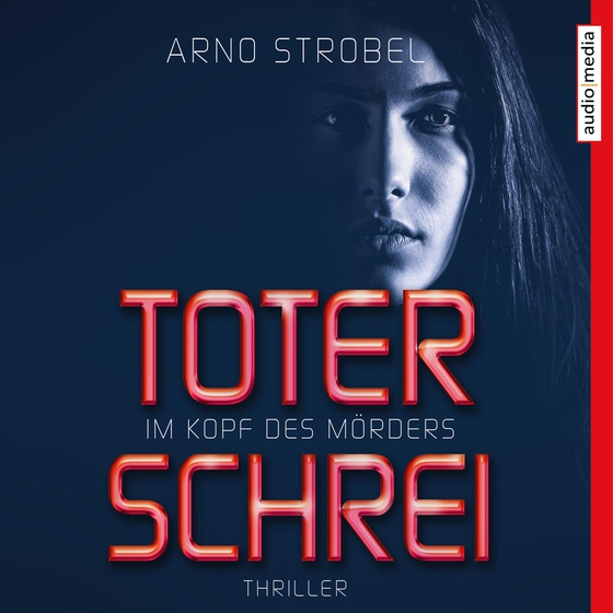 Im Kopf des Mörders. Toter Schrei (gekürzt) (lydbog) af Arno Strobel