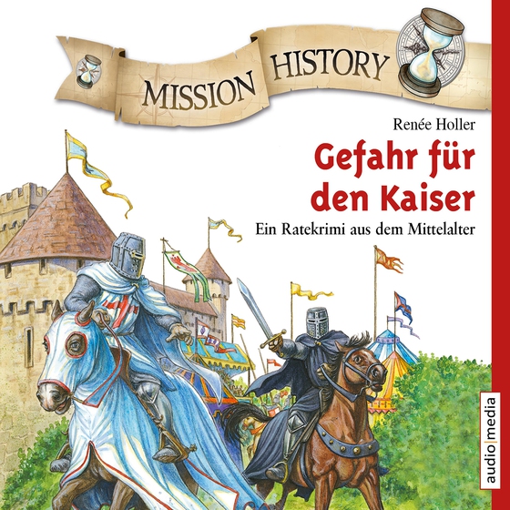 Mission History – Gefahr für den Kaiser (lydbog) af Renée Holler