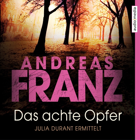 Das achte Opfer (lydbog) af Andreas Franz