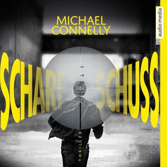 Scharfschuss (gekürzt) (lydbog) af Michael Connelly