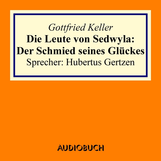 Die Leute von Sedwyla (lydbog) af Gottfried Keller