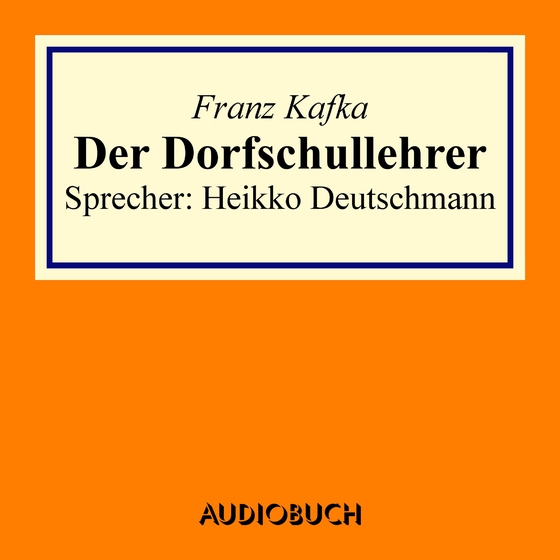 Der Dorfschullehrer