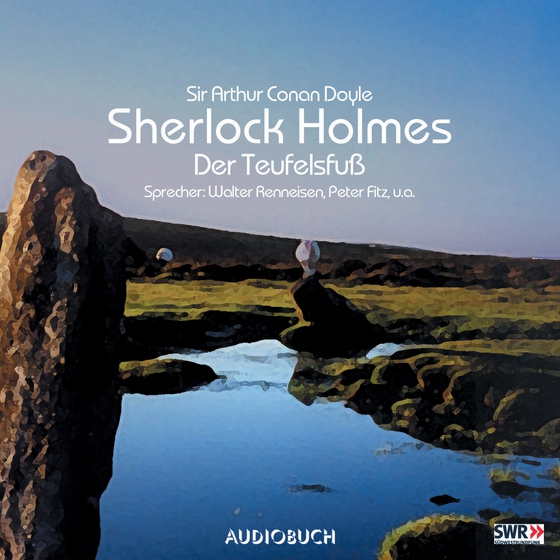 Sherlock Holmes (Teil 8) - Der Teufelsfuß (lydbog) af Sir Arthur Conan Doyle