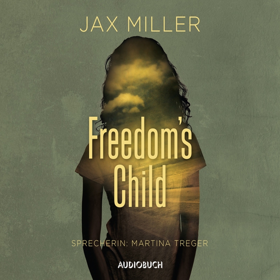 Freedom's Child (lydbog) af Jax Miller