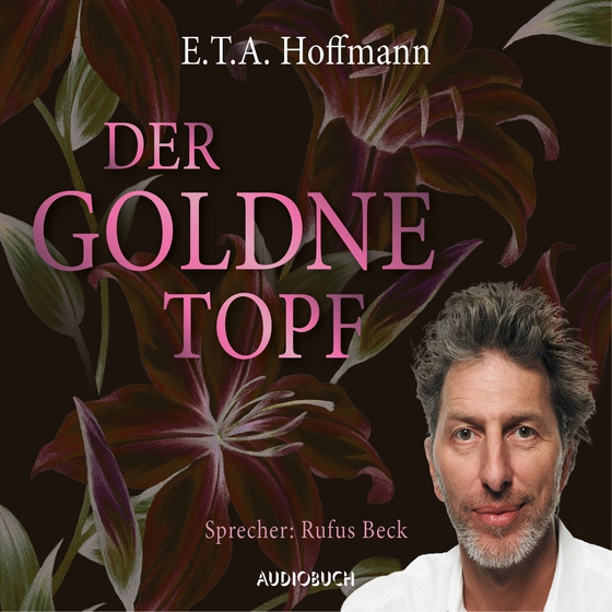 Der goldne Topf (lydbog) af E.T.A. Hoffmann