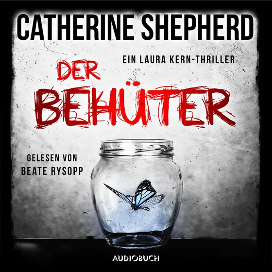 Der Behüter (Ein Fall für Laura Kern 5) (lydbog) af Catherine Shepherd