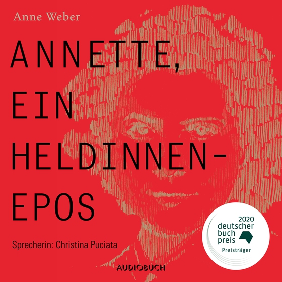 Annette, ein Heldinnenepos (lydbog) af Anne Weber