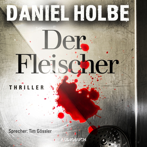 Der Fleischer (lydbog) af Daniel Holbe