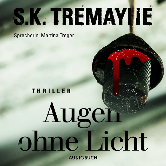 Augen ohne Licht (lydbog) af S. K. Tremayne