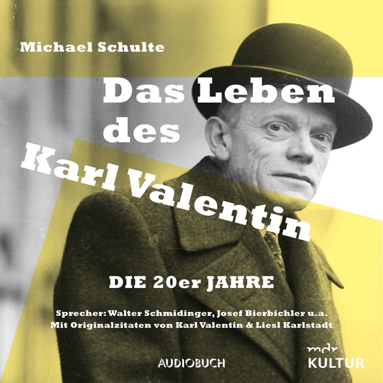 Das Leben des Karl Valentin (Teil 5) - Die 20er Jahre (lydbog) af Liesl Karlstadt