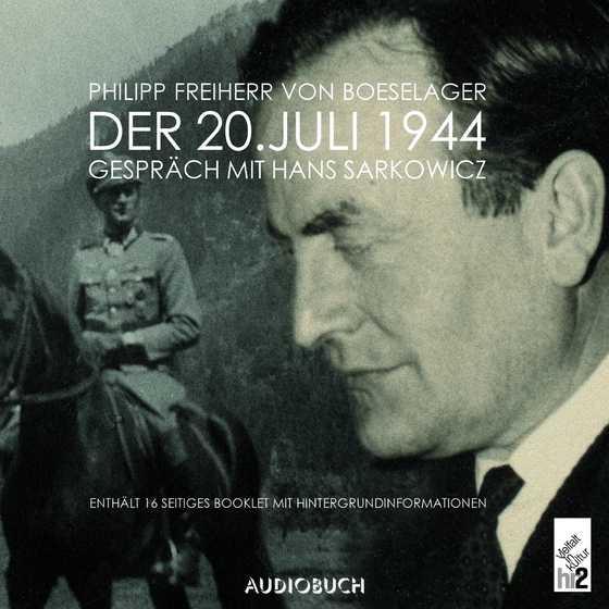 Der 20. Juli 1944 (lydbog) af Philipp Freiherr von Boeselage