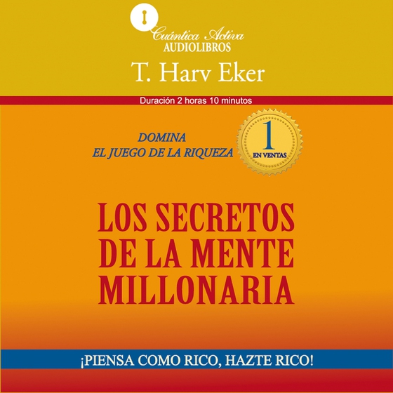 Los secretos de la mente millonaria (lydbog) af T. Harv Eker