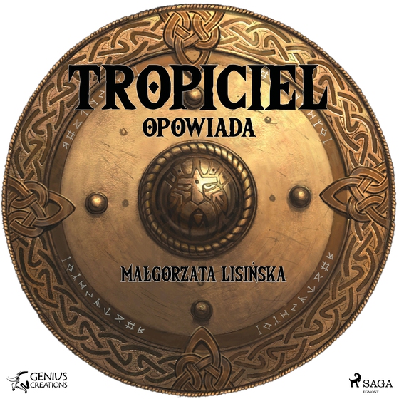 Tropiciel opowiada (lydbog) af Małgorzata Lisińska