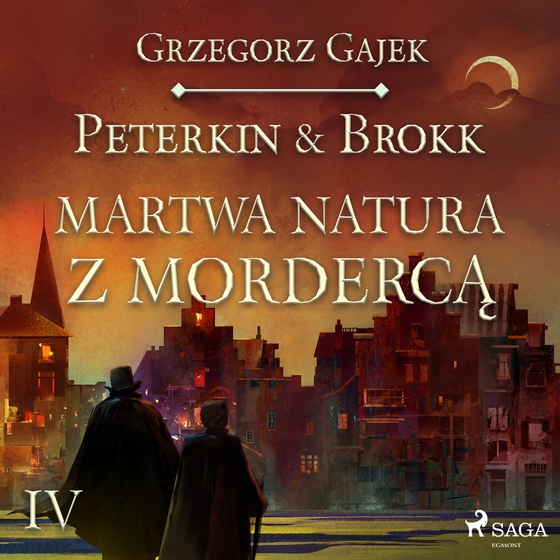 Peterkin & Brokk 4: Martwa natura z mordercą (lydbog) af Grzegorz Gajek