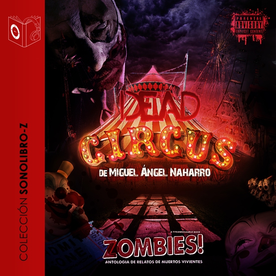 Dead Circus - dramatizado (lydbog) af Miguel Angel Naharro