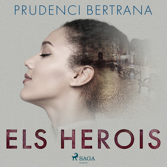 Els herois (lydbog) af Prudenci Bertrana