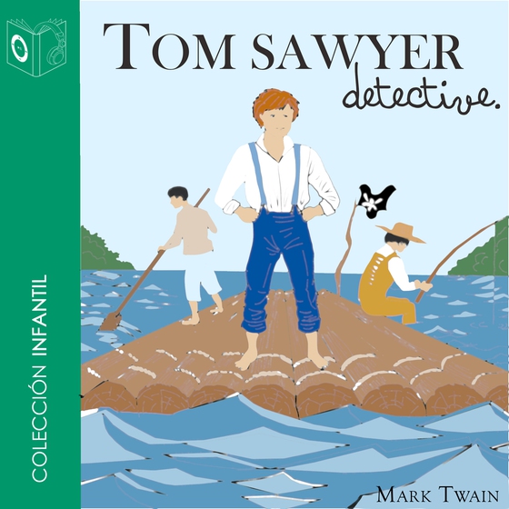 Tom Sawyer detective - Dramatizado (lydbog) af Mark Twain
