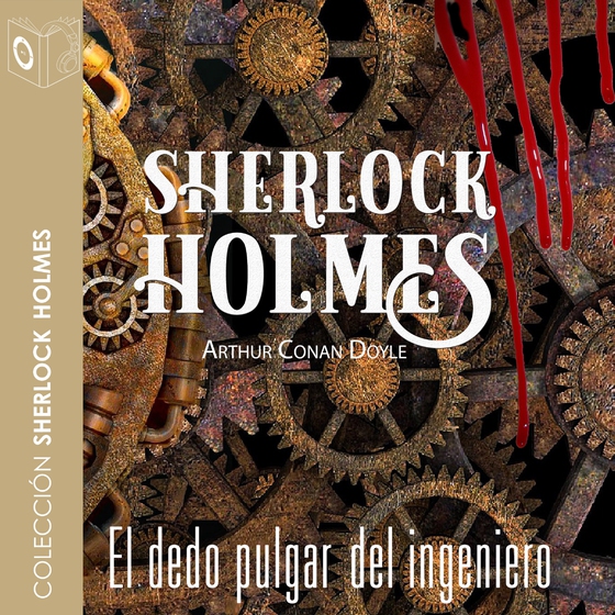 El dedo pulgar del ingeniero - Dramatizado (lydbog) af Arthur Conan Doyle