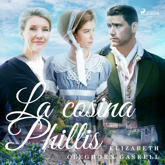 La cosina Phillis (lydbog) af Elizabeth Cleghorn Gaskell