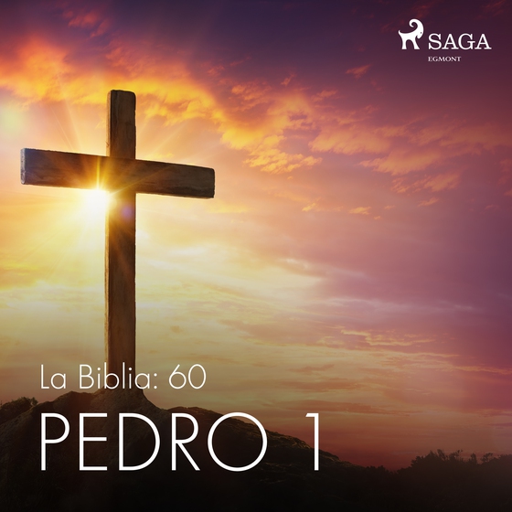 La Biblia: 60 Pedro 1 (lydbog) af – Anonimo