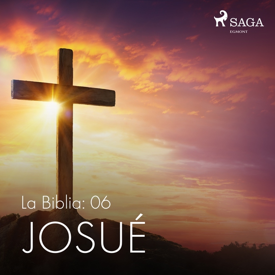 La Biblia: 06 Josué (lydbog) af – Anonimo