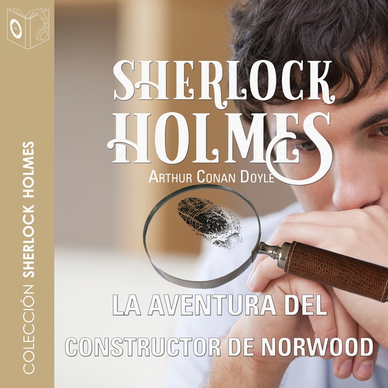 La aventura del constructor de Norwood - Dramatizado (lydbog) af Arthur Conan Doyle