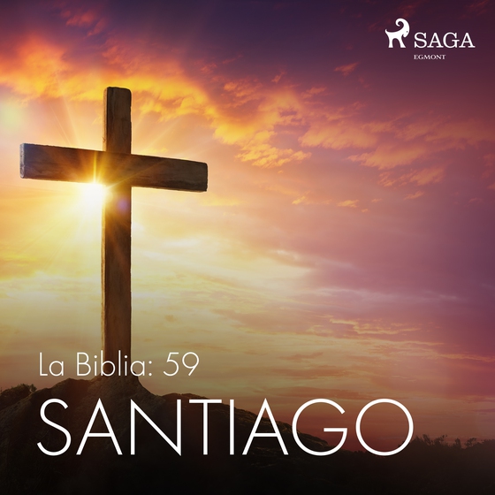 La Biblia: 59 Santiago (lydbog) af – Anonimo