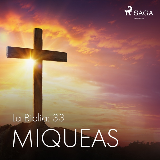 La Biblia: 33 Miqueas (lydbog) af – Anonimo