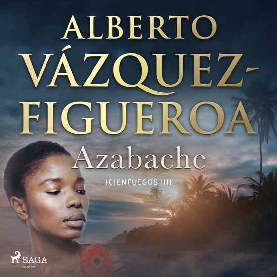 Azabache (lydbog) af Alberto Vázquez Figueroa