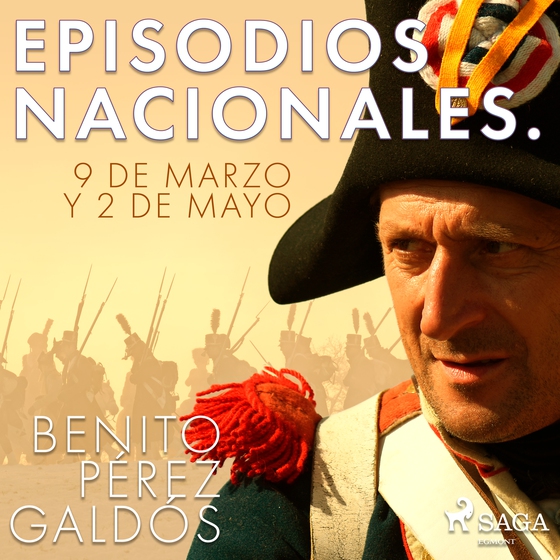 Episodios nacionales. 9 de Marzo y 2 de Mayo (lydbog) af Benito Perez Galdos