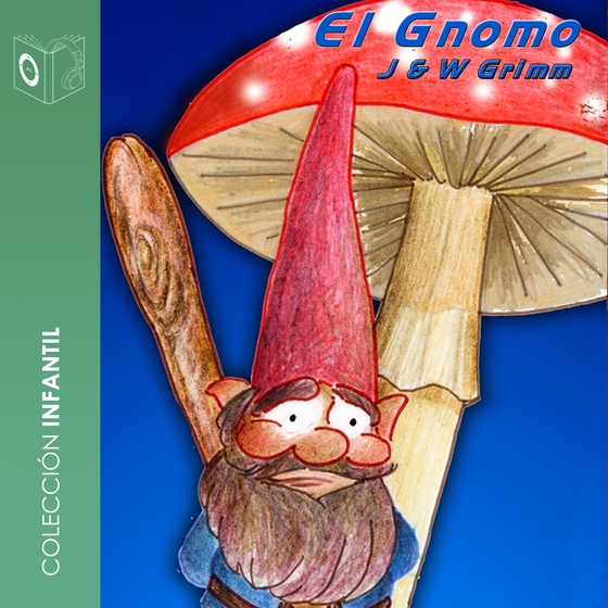 El Gnomo - Dramatizado (lydbog) af Hermanos Grimm